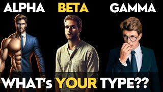 15 Traits of TRUE Alpha Male  Beta Male  Gamma Male [upl. by Eadwine972]