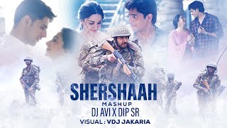 Shershaah Mashup 2021  DJ Avi X Dip SR  VDJ Jakaria  B Praak  Darshan Raval  Jubin Nautiyal [upl. by Konstance]