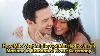 How Milo Ventimiglia Got Married to Jarah Mariano in Romantic Private Ceremony [upl. by Aliekahs]