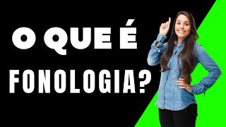 O que é Fonologia Fonologia é o estudo de sons e padrões [upl. by Onaimad112]