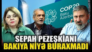 SEPAH Pezeşkianı Bakıya niyə buraxmadı Elçin Alıoğlu ilə QIRMIZI MASA [upl. by Navaj]