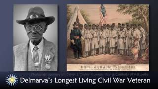 Delmarvas Longest Living Civil War Veteran [upl. by Teddy]