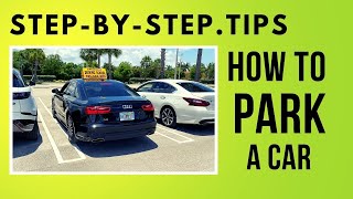 Learn How To Park a Car Beginner Drivers Tips and Techniques [upl. by Alric]