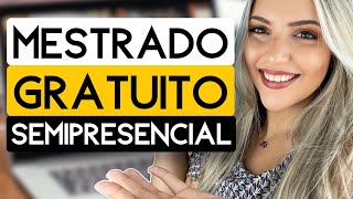 MESTRADO 100 GRATUITO em FEDERAL com INSCRIÇÕES ABERTAS  Mari Rel [upl. by Hastings611]