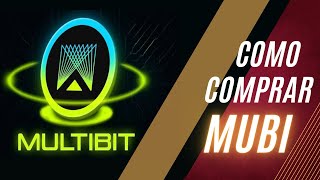 Como comprar MUBI Multibit passo a passo [upl. by Romeu]