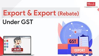 📦Learn Export amp Export Rebate under GST in Miracle Accounting Software📊 [upl. by Akalam]