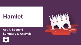 Hamlet by William Shakespeare  Act 4 Scene 6 Summary amp Analysis [upl. by Lamag799]