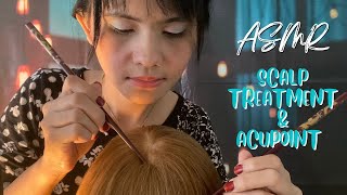 ASMR Relaxing Acupoint Scalp Massage Scalp Check and Exfoliating Treatment [upl. by Semmes227]