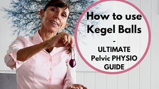 How to use Kegel Balls Most Effectively for Pelvic Floor Strength  EXPERT PHYSIOTHERAPY GUIDE [upl. by Ennagroeg530]