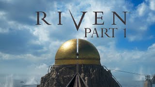 Riven 2024  Gameplay Walkthrough  Part 1  quotChapters 17quot [upl. by Sidwohl]