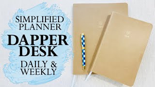 SIMPLIFIED DAPPER DESK DAILY amp WEEKLY PLANNERS  2024 [upl. by Areht68]