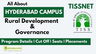 All About   Tissnet Hyderabad Campus  Rural Development and Governance   Program  Seats etc [upl. by Hendrick]