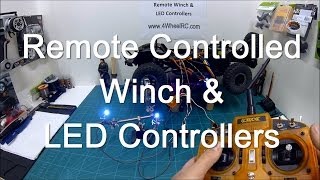 RC Winch amp LED Controllers [upl. by Meekahs]