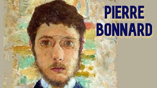 Bonnard Bringing Painting to Life [upl. by Starobin207]