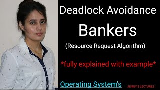 Lec24 Deadlock Avoidance BankersResource Request Algorithm with example Operating System [upl. by Vevine]