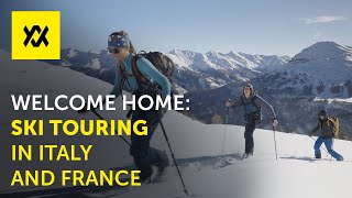 Welcome Home Ski Touring in Italy and France [upl. by Casteel]