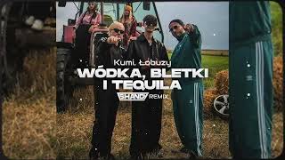 KUMI x ŁOBUZY  WÓDKA BLETKI I TEQUILA SHANDY REMIX [upl. by Avlis]