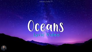 Oceans  Hillsong Worship Lyrics [upl. by Campman]