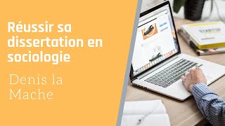 Réussir sa dissertation en sociologie [upl. by Nae123]