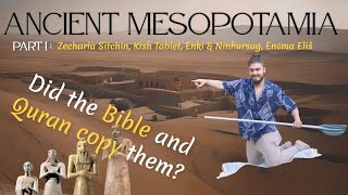 Mesopotamian Myths vs Abrahamic Stories Enki Ninhursag amp Enuma Elish [upl. by Cheryl]