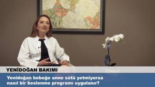 Yenidoğan bebeğe anne sütü yetmiyorsa nasıl bir beslenme programı uygulanır [upl. by Uziel]