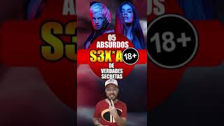 05 Absurdos de Verdades Secretas [upl. by Laurene]