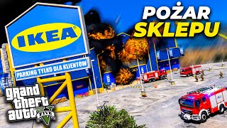 Polska Straż Pożarna  OGROMNY POŻAR SKLEPU🔥 GTA V [upl. by Rochester614]