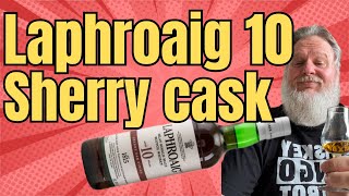 Laphroaig 10 Sherry cask Taking the original 10 to another level [upl. by Akimrehs]