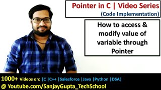 How to access and modify value of a memory location through address using pointer in c programming [upl. by Dlorah14]