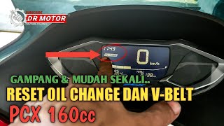 CARA MENGHILANGKAN TEXT OIL CHANGE amp VBELT DISPEEDOMETER PCX 160cc DR MOTOR [upl. by Nylek]