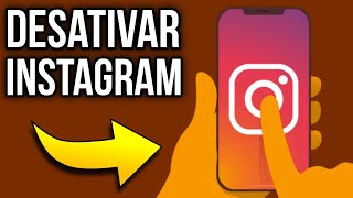 COMO DESATIVAR CONTA DO INSTAGRAM TEMPORARIAMENTE PELO CELULAR [upl. by Sreip]