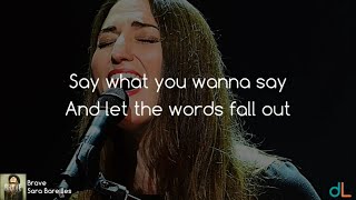 Brave  Sara Bareilles Lyrics HD [upl. by Sirad]