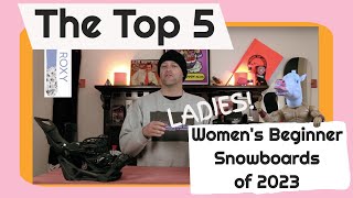 The Top 5 Beginner Womens Snowboards of 20222023 [upl. by Landes]