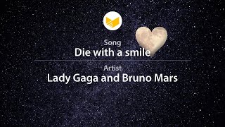 SVE Lyrics Lady Gaga and Bruno Mars  Die with a smile [upl. by Hulburt]