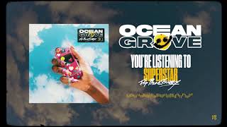 Ocean Grove  SUPERSTAR [upl. by Minsat]