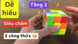 Hướng dẫn Giải Rubik 3x3 cho người mới bắt đầuTầng 2  chậm dễ hiểu chỉ với 2 công thức [upl. by Kliment622]