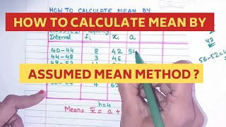 How to Calculate Mean by Assumed Mean Method   Assumed Mean Method of finding Mean  Statistics [upl. by Anide]