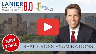 Real Cross Examinations  The Lanier Trial Academy Master Class 80 [upl. by Andrea]