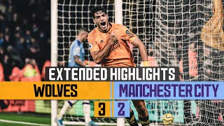 WOLVES DO THE DOUBLE OVER THE CHAMPIONS  Wolves 32 Man City  Extended highlights [upl. by Arual]