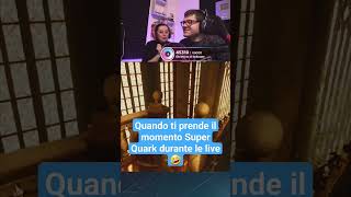 Quando ti prende il momento Super Quark durante le live 🤣 salvopimpos superquark shorts [upl. by Amaty]