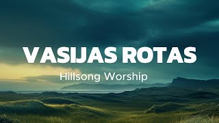 Vasijas Rotas  Hillsong Worship Letra Sublime gracia del Señor Que a un pecador salv [upl. by Egerton]