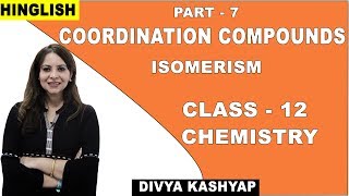 Coordination Compounds  Class 12 Chemistry  Isomerism  iWiz Divya [upl. by Phillipe]