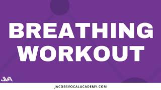 Breathing Workout For Singers [upl. by Felt]