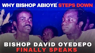 Breaking🚨 Bishop David Oyedepo Finally Speaks Why David Abioye Steps Down [upl. by Assirec]