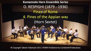 Horn Sextet RESPIGHI Pines of Rome 4 Pines of Appian way [upl. by Hurlee210]