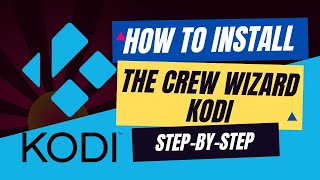 Guide to Installing Kodi Builds Safely with The Crew Wizard on Any Device [upl. by Ynattib]