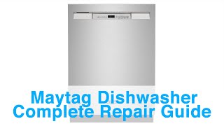 Maytag Dishwasher Complete Repair Guide  Learn Error Codes and Troubleshooting [upl. by Elspet]