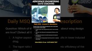 MSQ on wing design GATE Aerospace Engineering preparation coaching  Flight mechanics question [upl. by Fisken862]