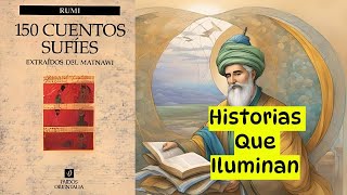 150 Cuentos Sufíes de Rumi Resumen Sabiduría para el Alma y Reflexiones para el Corazón y la Mente [upl. by Eneryt]