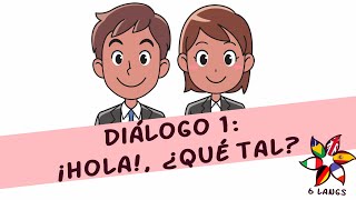 Diálogo 1 ¡Hola ¿qué tal A1 Practice Spanish for free online [upl. by Ilene]